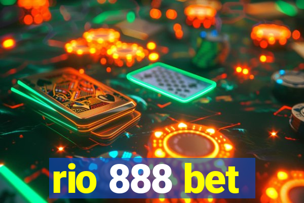 rio 888 bet